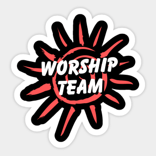 Worship Team | Christian Sticker